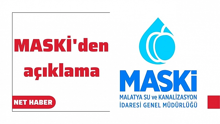 MASKİ'den açıklama