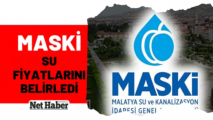 MASKİ su fiyatlarını belirledi