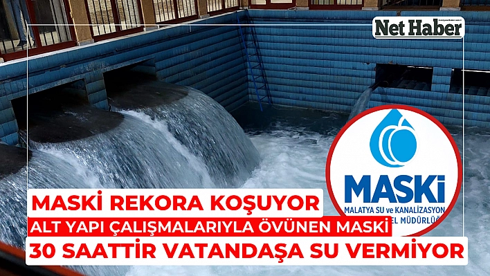 MASKİ su kesintisinde rekora koşuyor