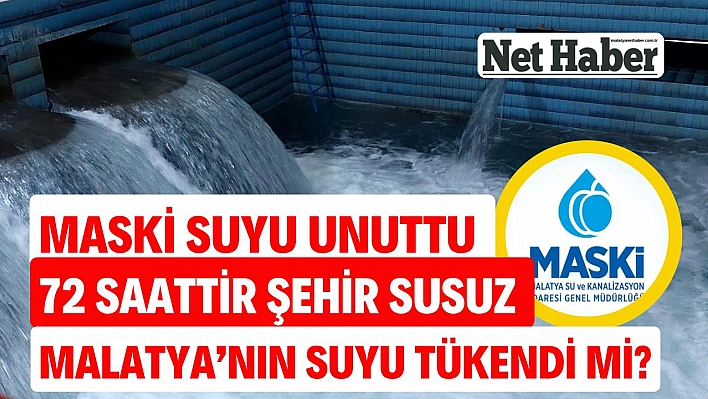 MASKİ suyu unuttu