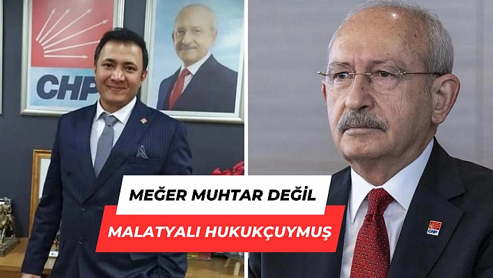 Meğer muhtar değil Malatyalı hukukçuymuş