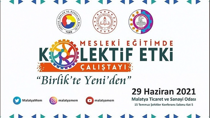 Mesleki eğitimde kolektif etki çalıştayı