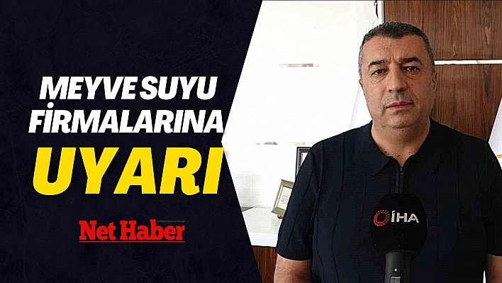 Meyve suyu firmalarına uyarı