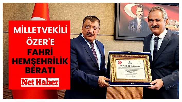 Milletvekili Özer'e Fahri Hemşehrilik Beratı