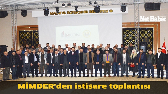 MİMDER'den istişare toplantısı