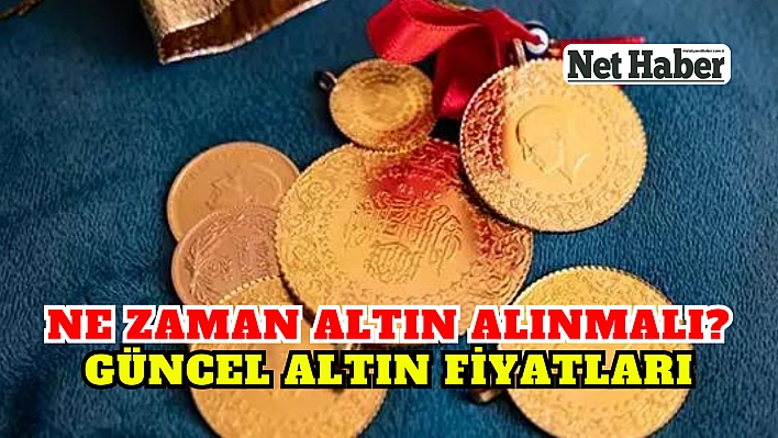 Ne zaman altın alınmalı? Güncel altın fiyatları...