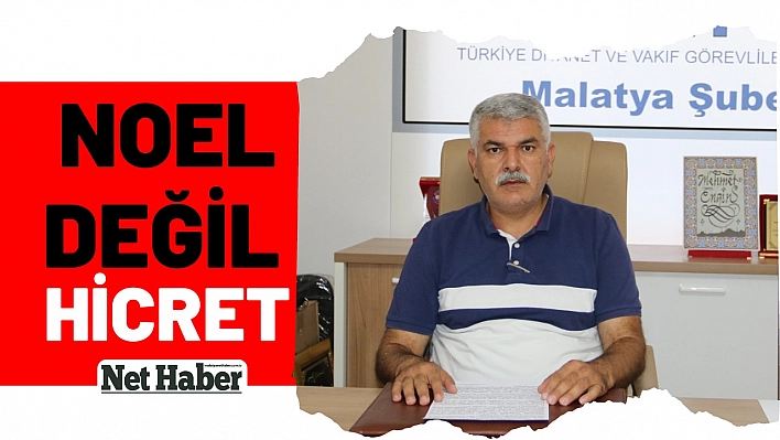 Noel değil hicret