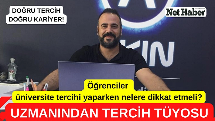 Öğrenciler üniversite tercihi yaparken nelere dikkat etmeli?