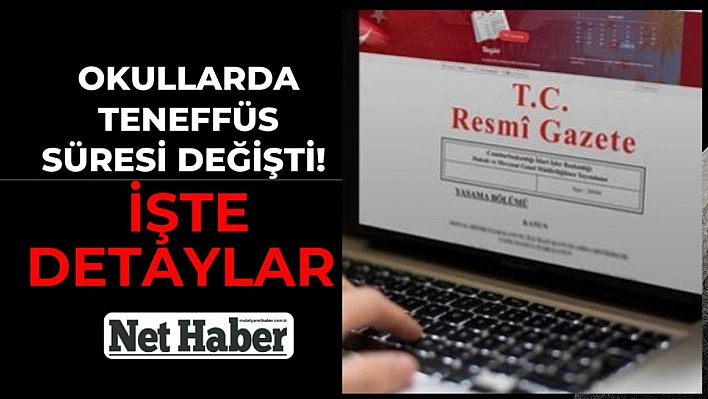 Okullarda teneffüs süresi değişti! İşte detaylar