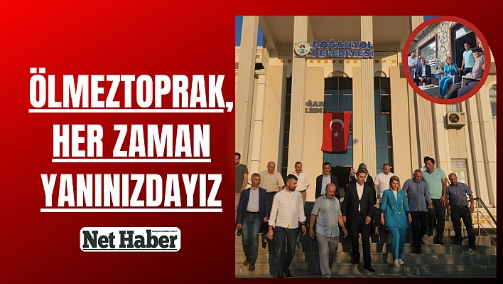 Ölmeztoprak, her zaman yanınızdayız