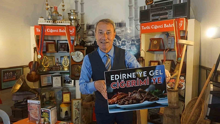 Edirne'nin en meşhur ciğercisi hayatını kaybetti