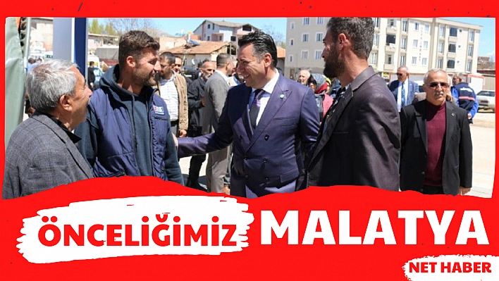 Önceliğimiz Malatya