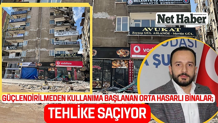 Orta hasarlı binalar tehlike saçıyor