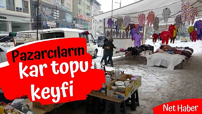 Pazarcıların kar topu keyfi