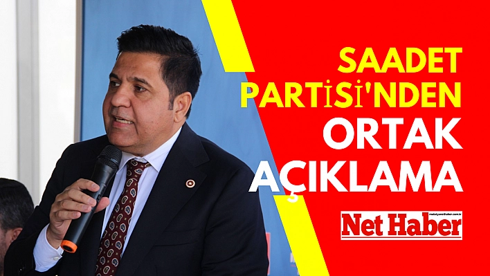 Saadet Partisi'nden ortak  aday açıklaması