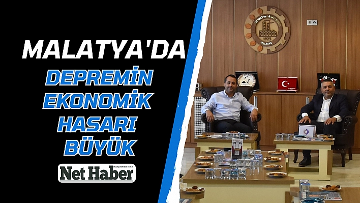 Malatya'da depremin ekonomik hasarı büyük