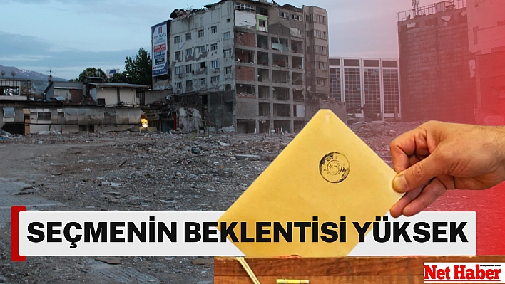 Seçmenin beklentisi yüksek