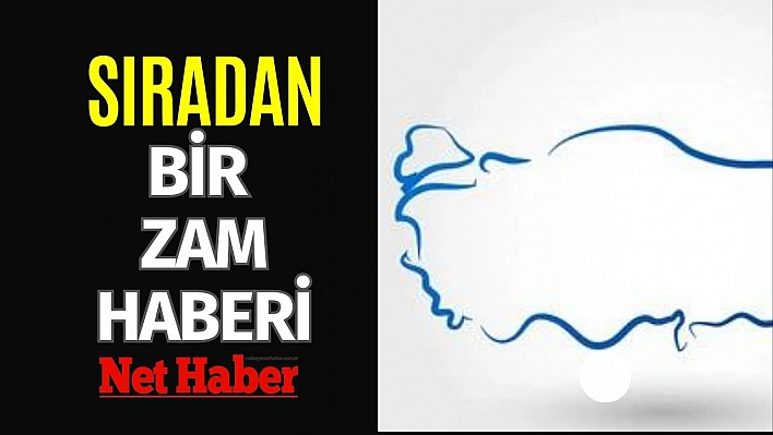 Sıradan bir zam haberi