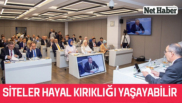 Siteler hayal kırıklığı yaşayabilir