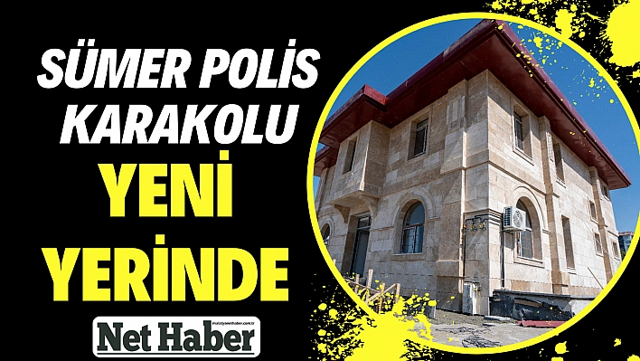 Sümer Polis Karakolu yeni yerinde