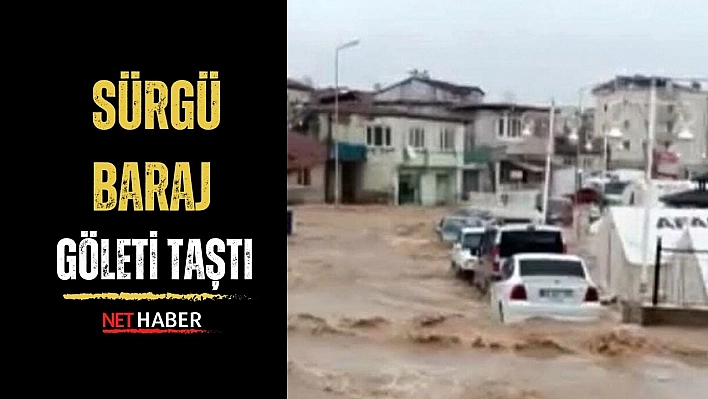 Sürgü baraj göleti taştı