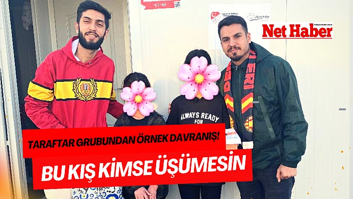 Taraftar grubundan örnek davranış! Bu kış kimse üşümesin