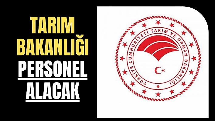 Tarım Bakanlığı personel alacak