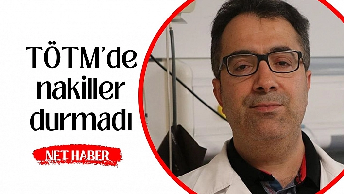 TÖTM'de nakiller durmadı