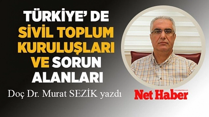 Türkiye'de Sivil Toplum Kuruluşları ve Sorun Alanları