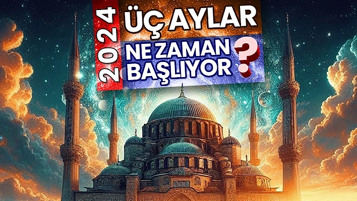 2024 Üç aylar ne zaman başlıyor? Üç ayların başlamasına günler kala. Diyanet açıkladı, üç aylar takvimi, Recep, Şaban Ramazan…