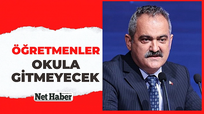 Öğretmenler okula gitmeyecek