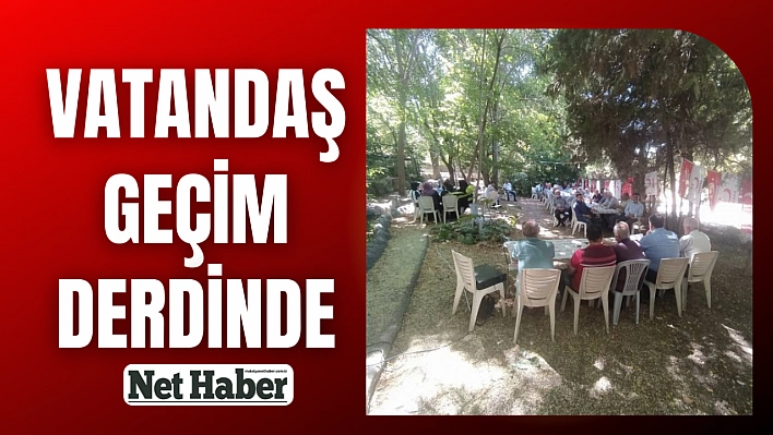 Vatandaş geçim derdinde