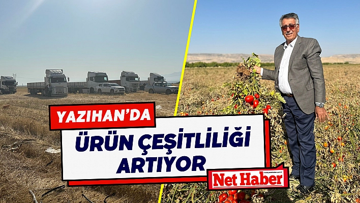 Yazıhan'da ürün çeşitliliği artıyor 