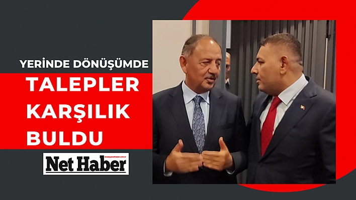 Yerinde dönüşümde talepler karşılık buldu