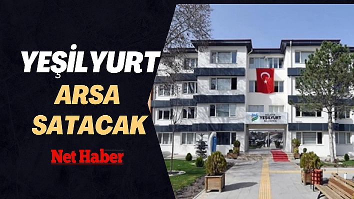 Yeşilyurt arsa satacak