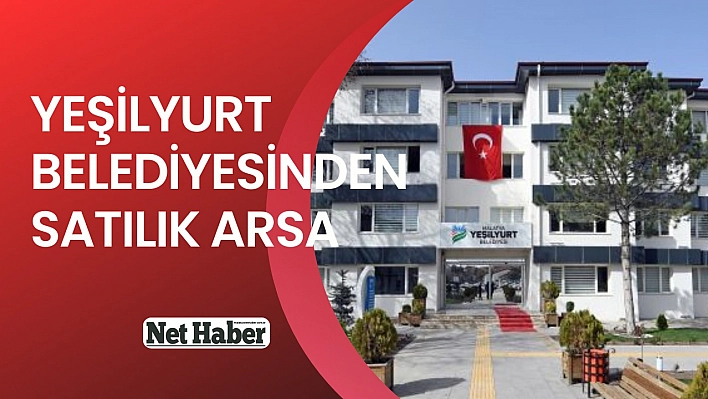 Yeşilyurt Belediyesi'nden satılık arsa