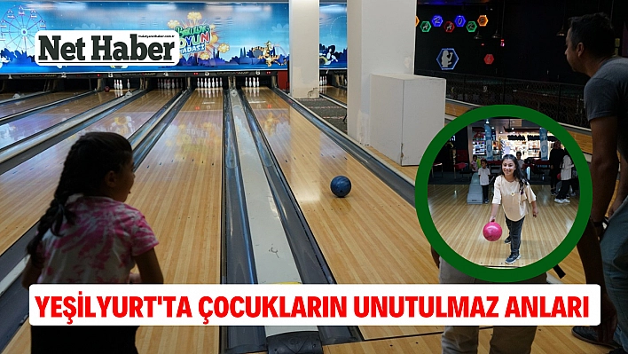 Yeşilyurt'ta çocukların unutulmaz anları