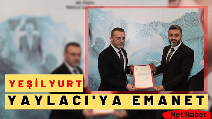 Yeşilyurt Yaylacı'ya emanet