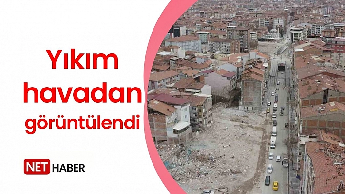 Yıkım havadan görüntülendi