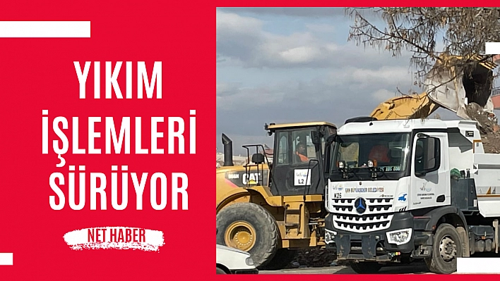 Yıkım işlemleri sürüyor