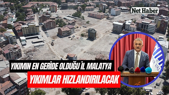 Yıkımın en geride olduğu il Malatya