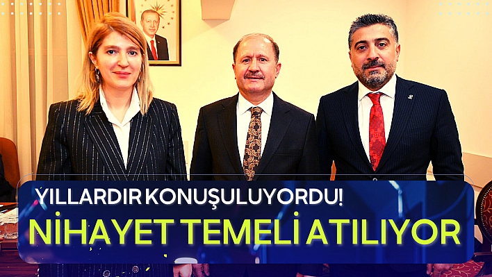 Yıllardır konuşuluyordu! Nihayet temeli atılıyor