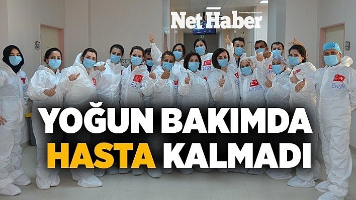 Yoğun bakımda hasta kalmadı