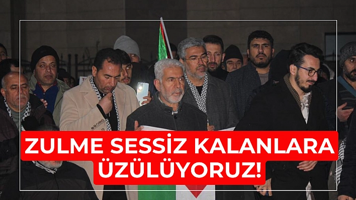 Zulme sessiz kalanlara üzülüyoruz!