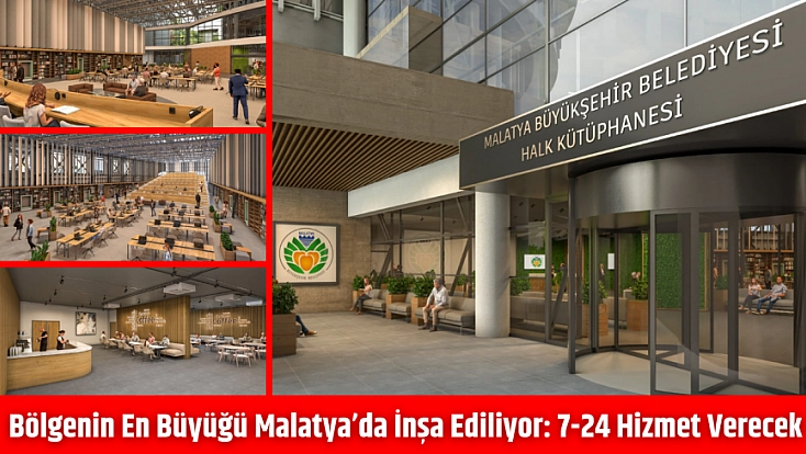 Bölgenin En Büyüğü Malatya’da İnşa Ediliyor: 7-24 Hizmet Verecek