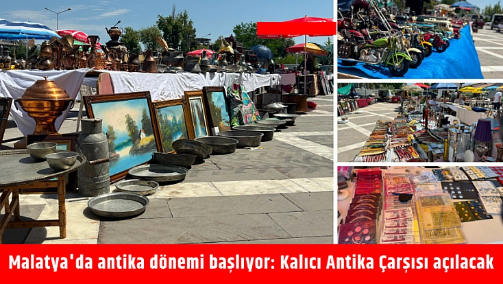 Malatya'da antika dönemi başlıyor: Kalıcı Antika Çarşısı açılacak