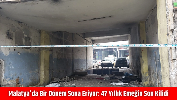 Malatya'da bir dönem sona eriyor: 47 yıllık emeğin son kilidi...