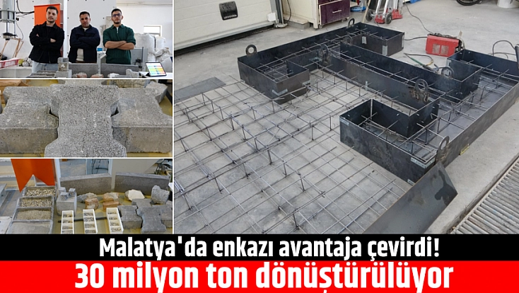 Malatya'da enkazı avantaja çevirdi! 30 milyon ton dönüştürülüyor
