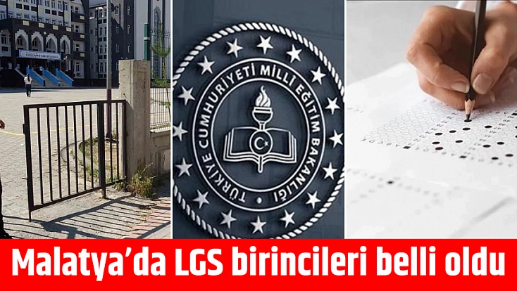 Malatya’da LGS birincileri belli oldu