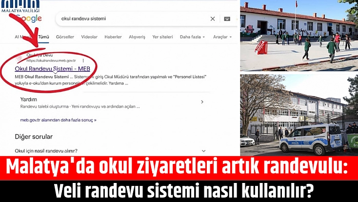 Malatya'da okul ziyaretleri artık randevulu: Veli randevu sistemi nasıl kullanılır?